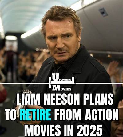 Liam Neeson Is Retiring from Action Franchises: ‘I’m Sixty F–King Five’