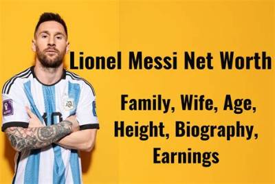 Lionel Messi Net Worth - Wiki, Age, Weight and Height, Relationships, Family, and More