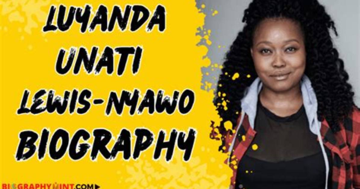 Luyanda Unati Height, Weight, Net Worth, Age, Birthday, Wikipedia, Who, Nationality, Biography