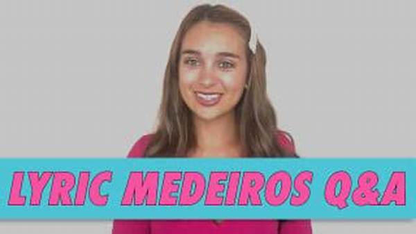 Lyric Medeiros - Age, Family, Bio