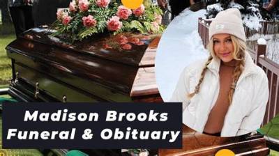 Madison Brooks Funeral Arrangements: Location, Time, and Other Details Revealed Amid Latest R*Pe Revelations