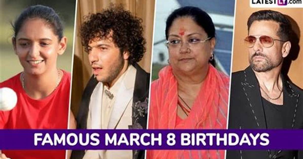 March 8 Birthdays | Famous Birthdays