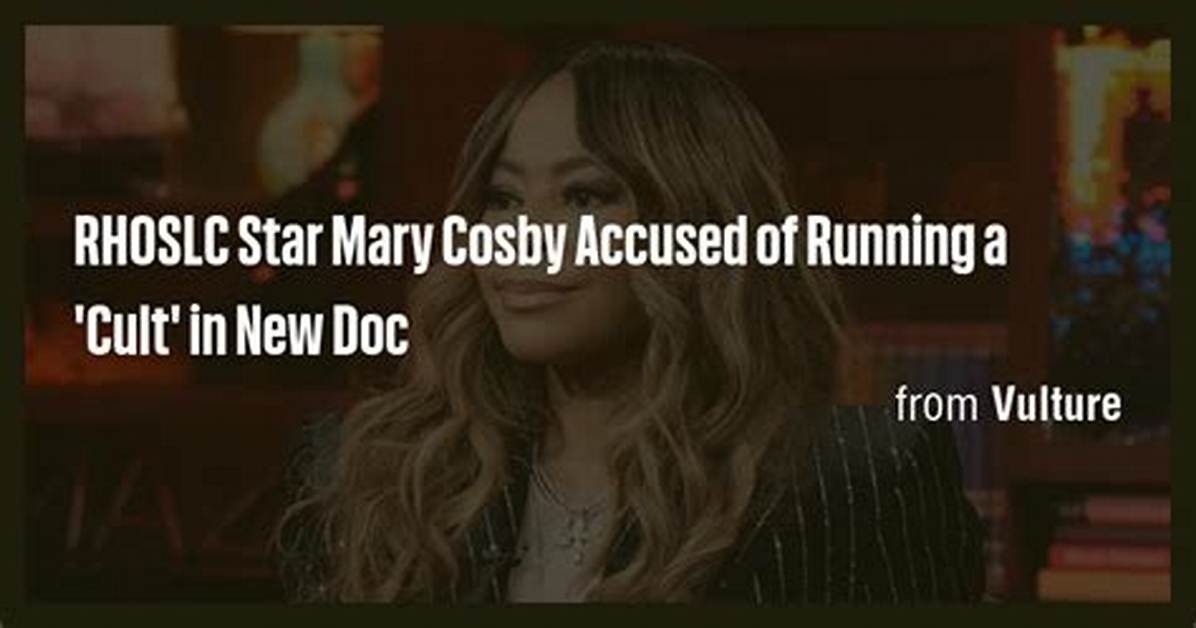 Mary Cosby Accused of Running a Cult