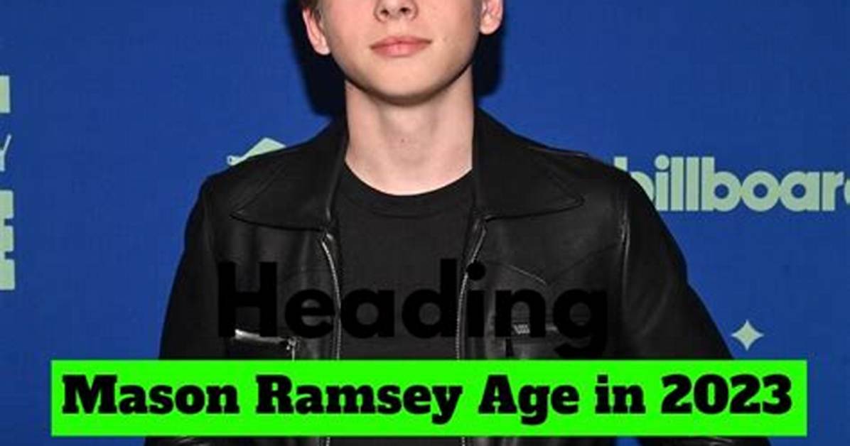 Mason Ramsey - Age, Family, Bio