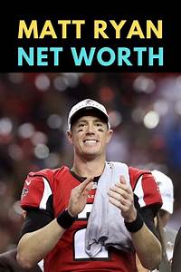 Matt Ryan Net Worth: Career & Charity