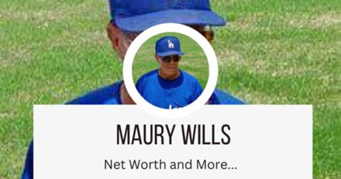 Maury Wills Net Worth 2024