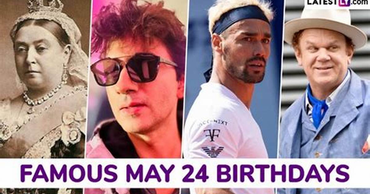 May 24 Birthdays by Profession
