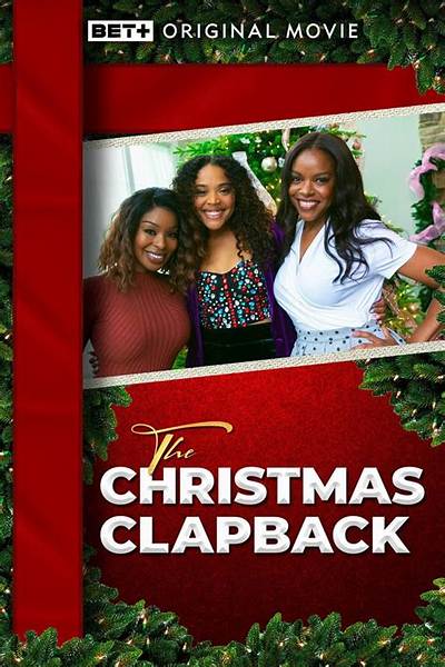 Meet the Cast of the Christmas Clapback on Bet+, Filming Locations and Trailer of Movie Explored