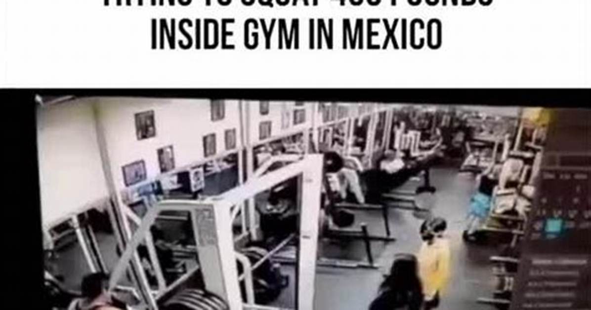 Mexico Mom Crushed During 405 Pounds Squatting