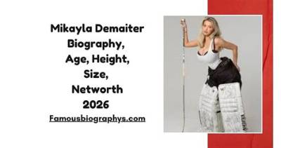 Mikayla Demaiter Height, Weight, Net Worth, Age, Birthday, Wikipedia, Who, Nationality, Biography