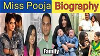 Miss Pooja - Age, Family, Bio