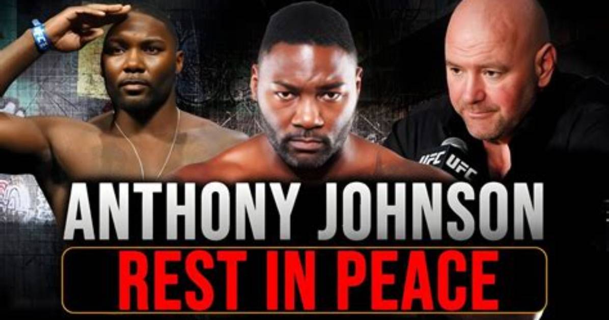 Mma Star Anthony ‘Rumble’ Johnson Dead After Complications from Cancer and Rare Autoimmune Disease