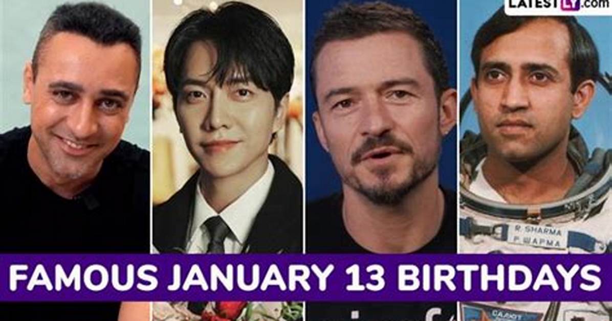 Movies Released January 13 | Famous Birthdays