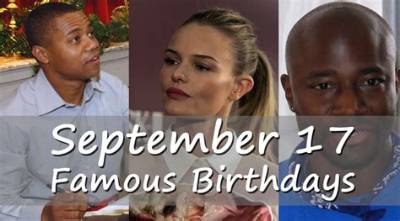 Movies Released September 17 | Famous Birthdays