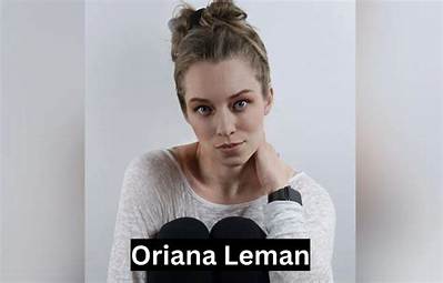Oriana Leman - Age, Family, Bio