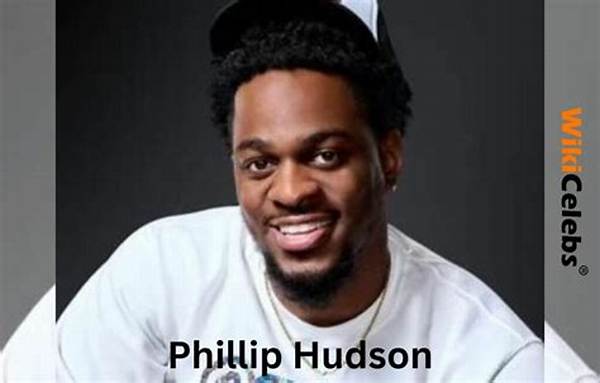 Phillip Hudson Height, Weight, Net Worth, Age, Birthday, Wikipedia, Who, Nationality, Biography