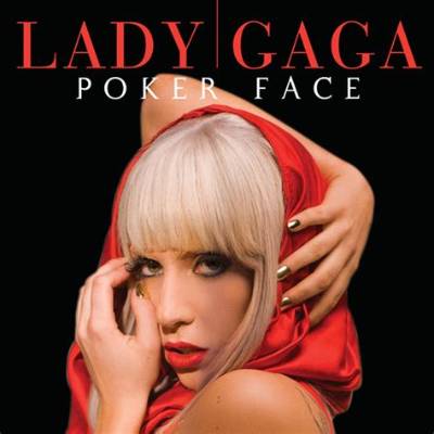 Poker Face (Song) - Artist, Ages, Trivia
