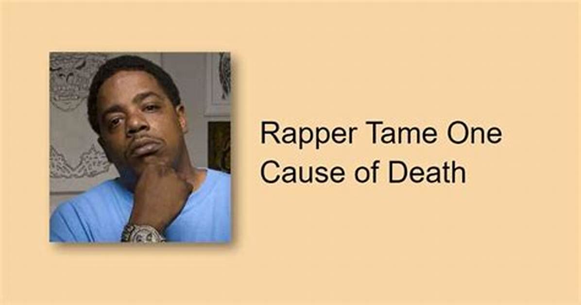 Rip: How Did Tame One Die? Death Cause and Obituary