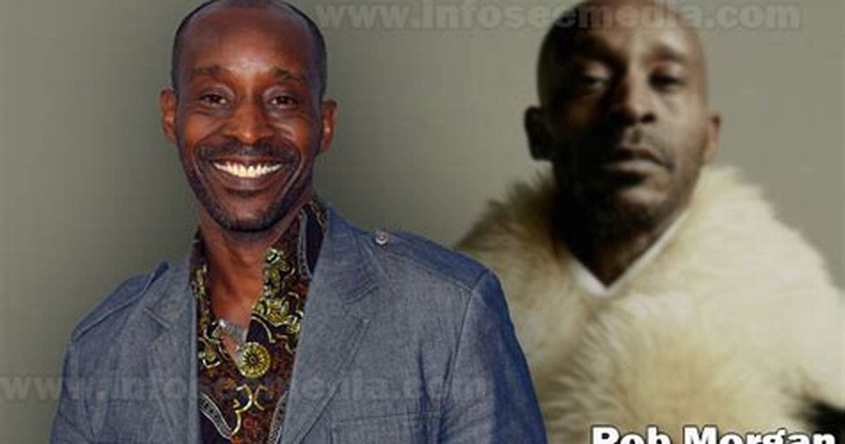 Rob Morgan Bio (Wiki)