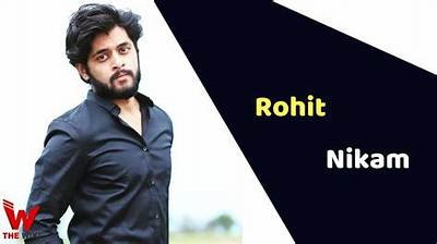 Rohit Nikam Height, Weight, Net Worth, Age, Birthday, Wikipedia, Who, Nationality, Biography