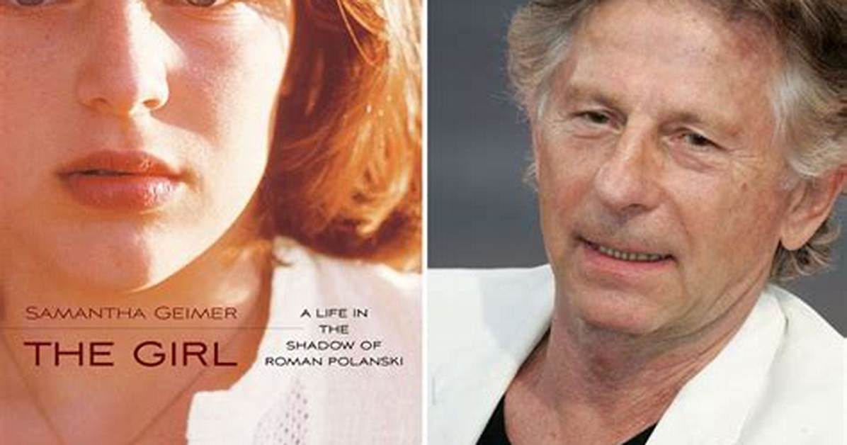 Roman Polanski’s Victim Publishes Memoir with Amazing Photo He Took of Her