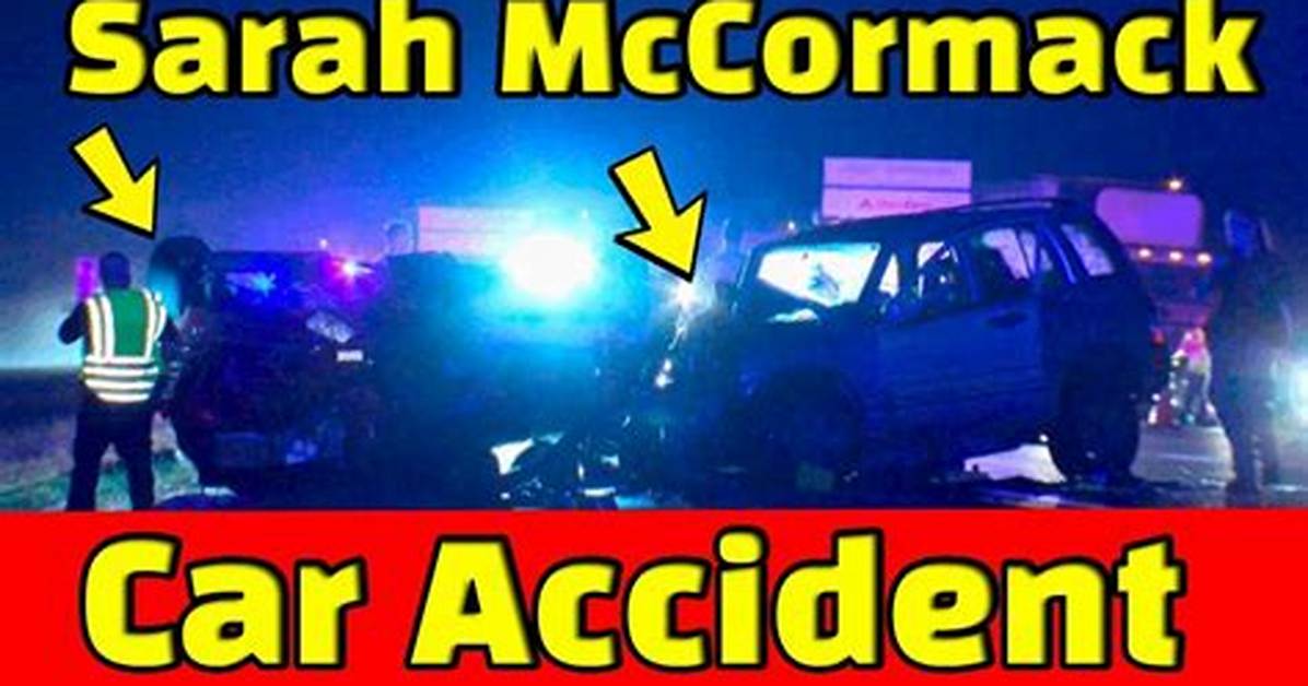 Sarah Mccormack Car Accident Linked to Death Cause of Florida Women