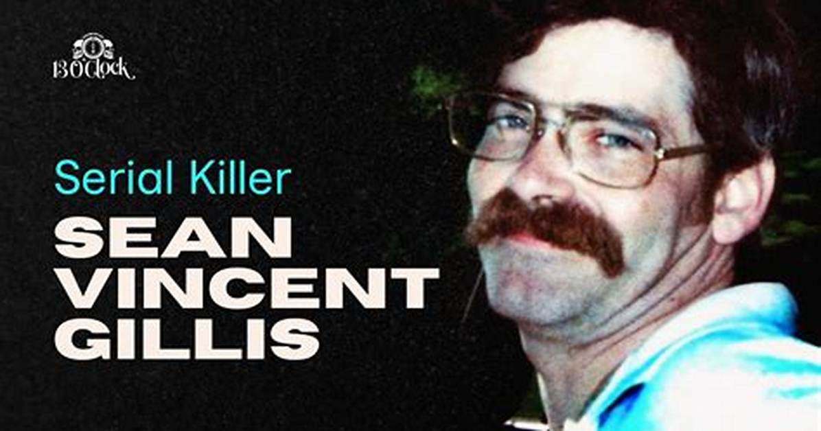 Sean Vincent Gillis - Age, Family, Bio