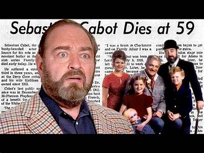 Sebastian Cabot - Trivia, Family, Bio