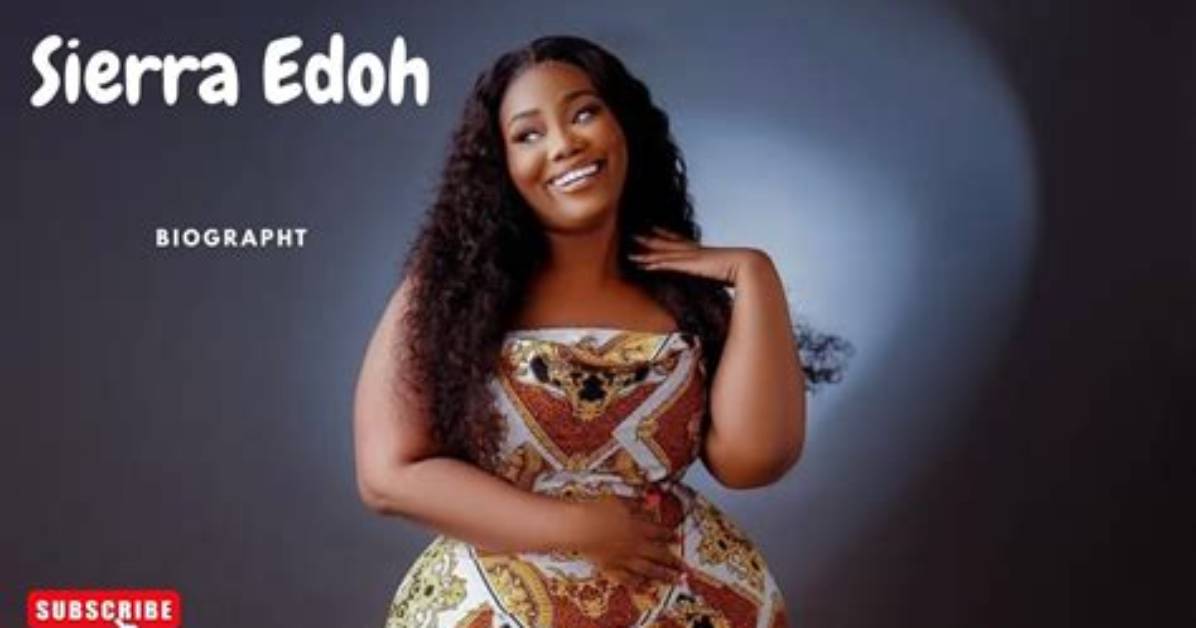 Sierra Edoh Height, Weight, Net Worth, Age, Birthday, Wikipedia, Who, Instagram, Biography