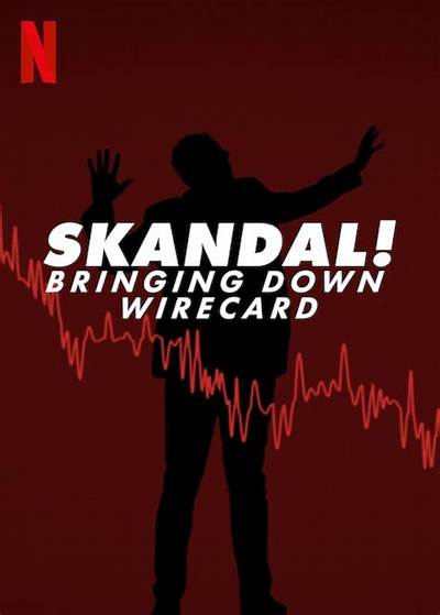Skandal Bringing Down Wirecard Season 1 Release Date and Time