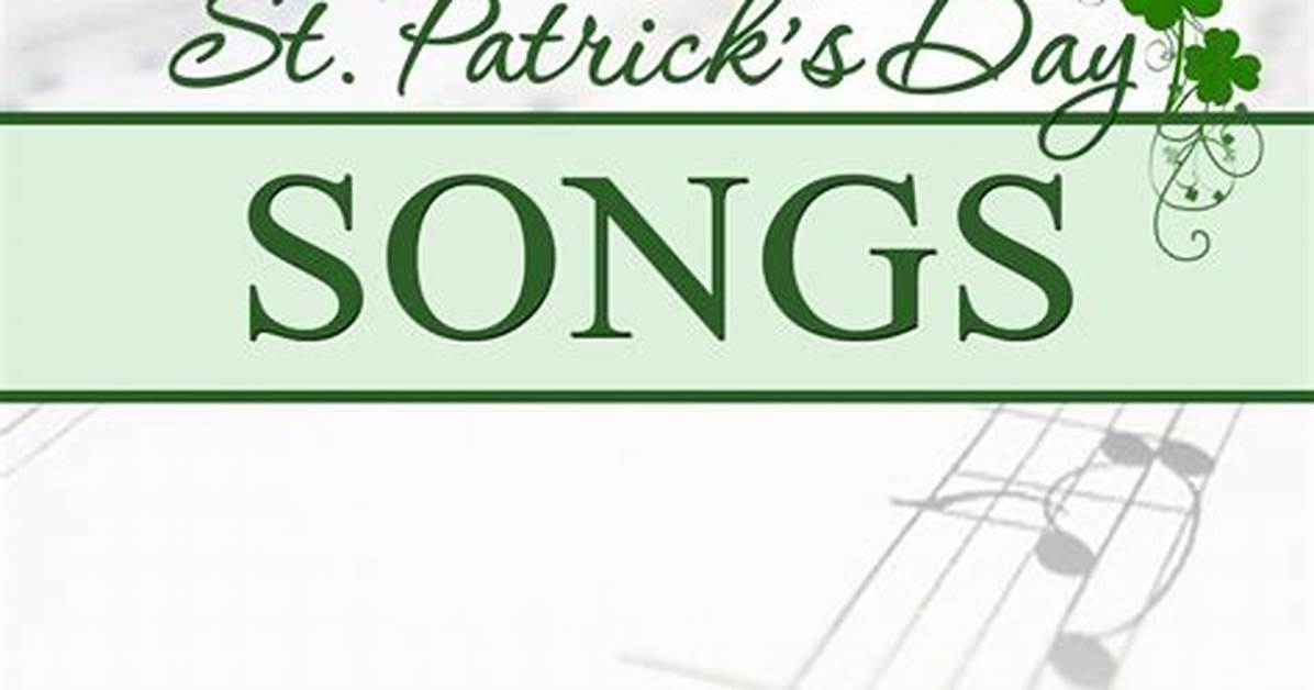 St. Patrick’s Day Songs | Celebrating Holidays