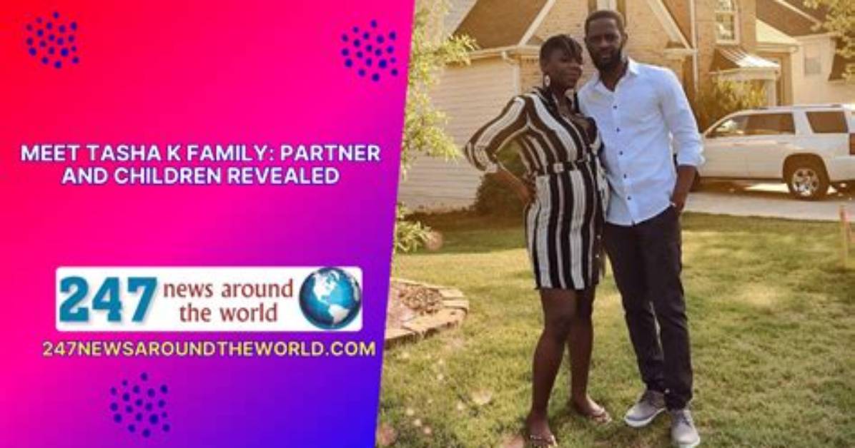 Tasha K - Age, Family, Bio