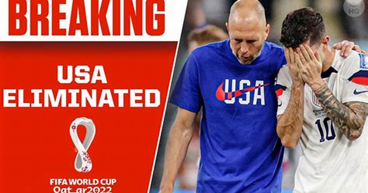 Team Usa Eliminated from World Cup in Qatar During 3-1 Loss to Netherlands: ‘Bitterly Disappointed’