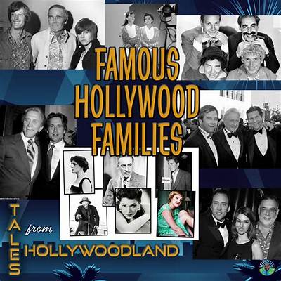 The 10 Most Successful Families in Hollywood
