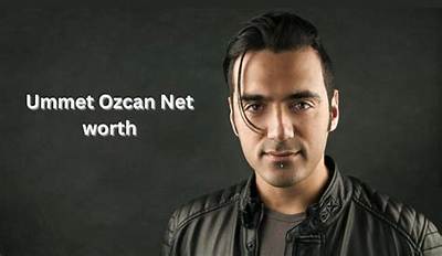 Ummet Ozcan Height, Weight, Net Worth, Age, Birthday, Wikipedia, Who, Instagram, Biography