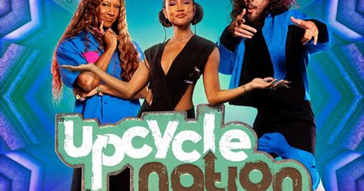 “Upcycle Nation” 2022 Is Set to Be Released on Fuse Soon