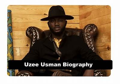 Uzee Usman Height, Weight, Net Worth, Age, Birthday, Wikipedia, Who, Nationality, Biography