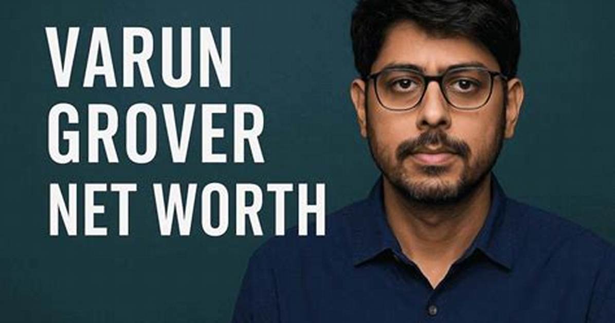 Varun Grover Net Worth, Income and Estimated Earnings of Youtuber Channel