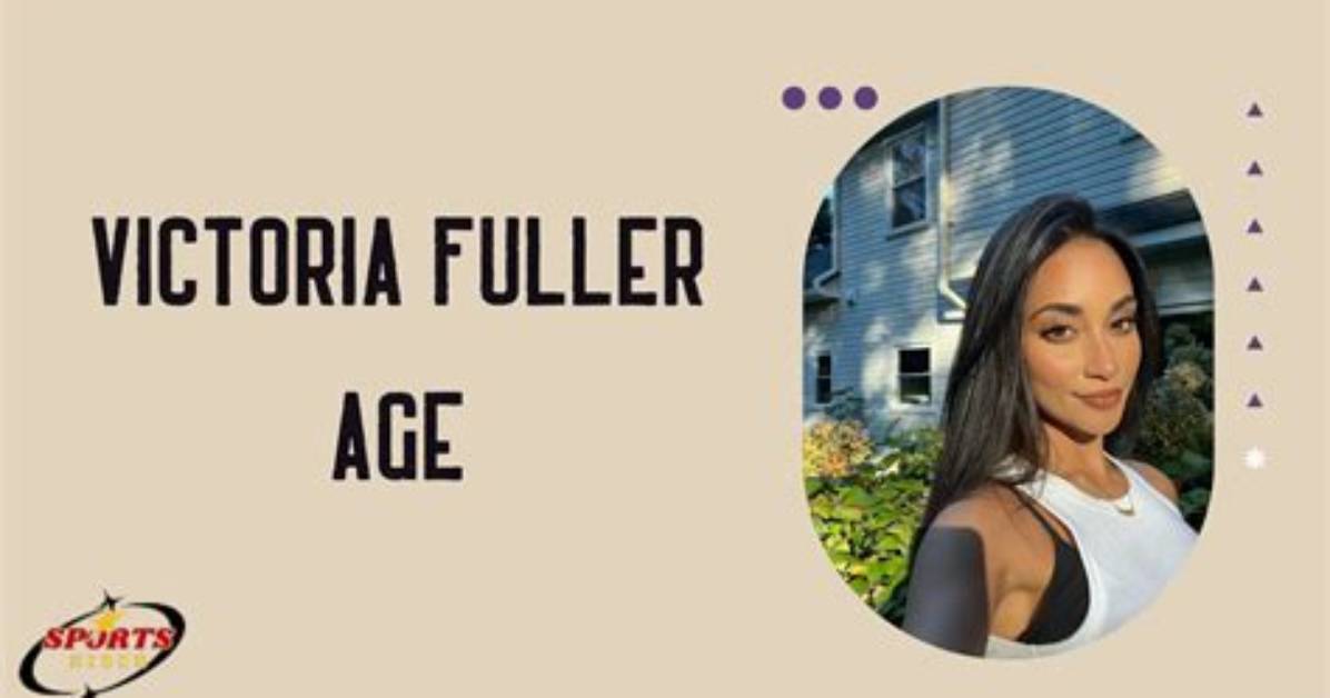 Victoria Fuller (Reality Star) - Age, Family, Bio