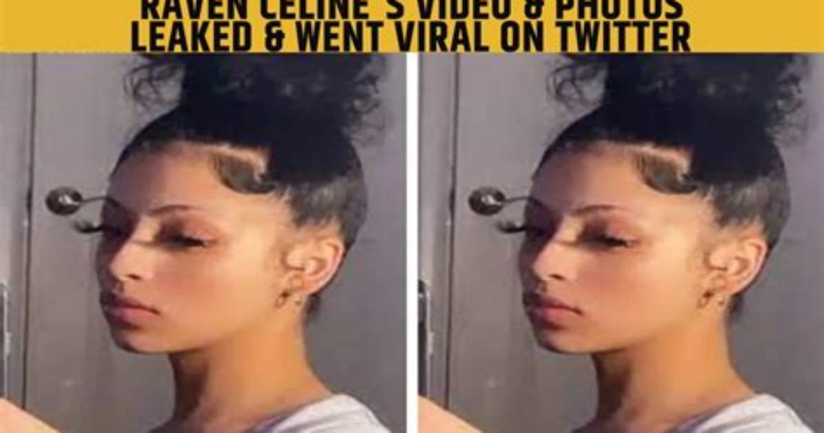 Viral Images and Videos of Raven Celine on Twitter, Reddit, Telegram, and Youtube