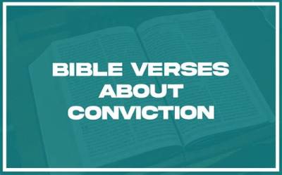 What Are Some Bible Verses About Conviction?