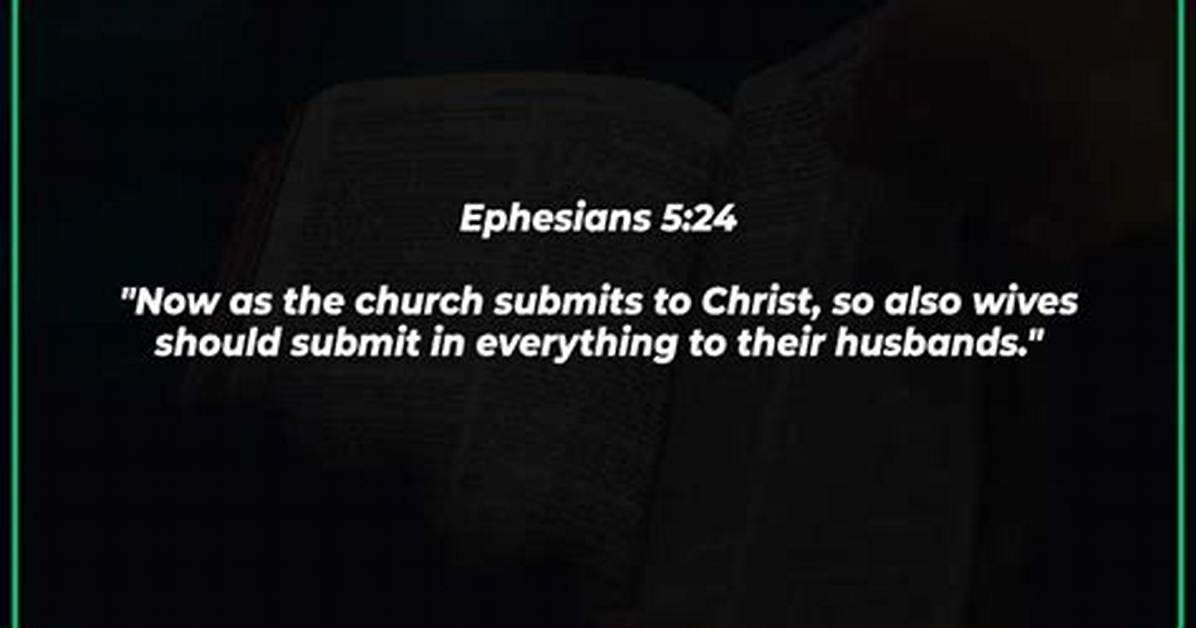 What Are Some Bible Verses About Submission?