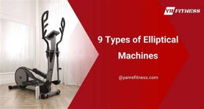 What Are the Different Types of Elliptical Machines?