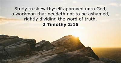 What Does 2 Timothy 2:15 Mean by “Show Thyself Approved”?