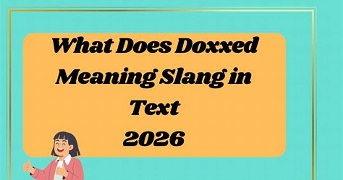 What Does Doxxed Mean on Tiktok? Slang Meaning Explained