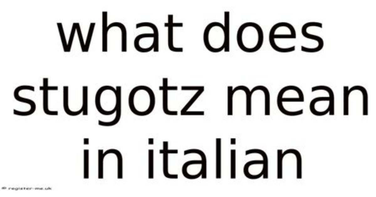 What Does Googootz Mean in Italian?