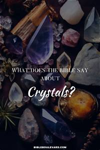 What Does the Bible Say About Crystals?