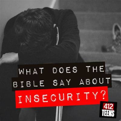 What Does the Bible Say About Insecurity?