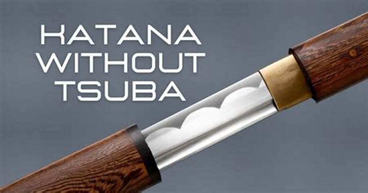 What Is a Katana Without a Tsuba Called?