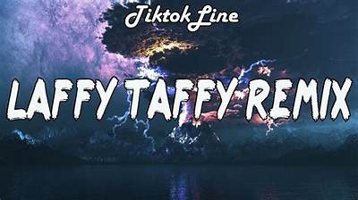 What Is Laffy Taffy Tiktok Song All About? Laffy Taffy Lyrics How Is It Done?